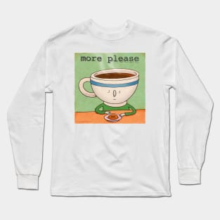 Fully Caffeinated Long Sleeve T-Shirt